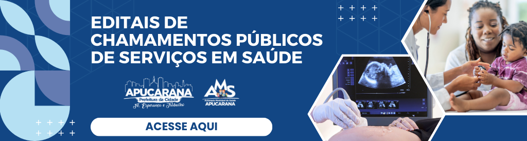 BANNER - Editais de Chamamentos Públicos de Serviços em Saúde