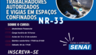 CQT - Formação para Trabalhadores Autorizados e Vigias em Espaços Confinados NR-33